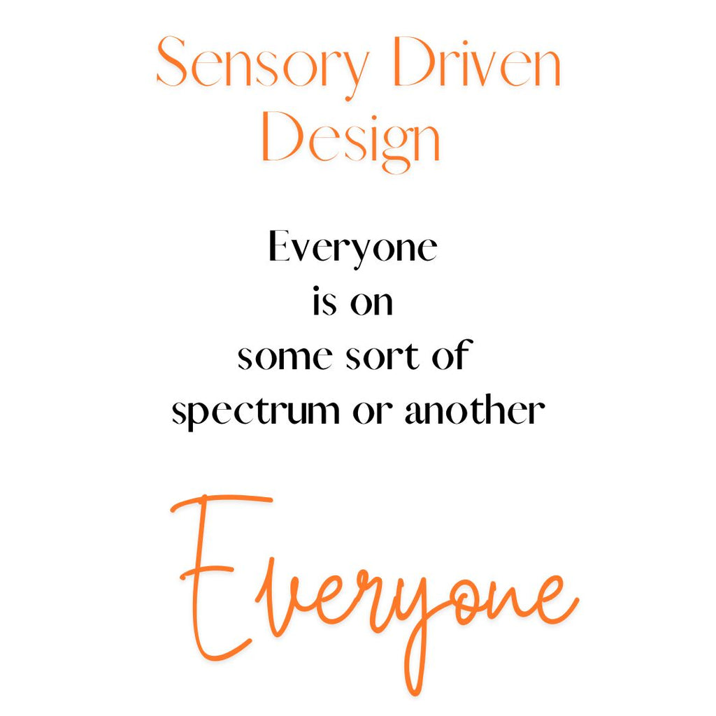 Sensory Driven Design ~ What Is It & Why Is It Important?